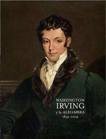 Washington Irving y la Alhambra 1859-2009
