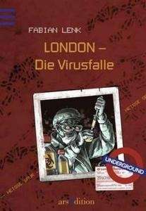 London. Die Virusfalle