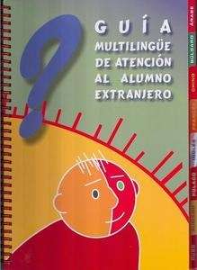 Guía multilingüe de atención al alumno extranjero