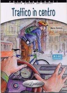 Traffico in centro (Libro + Cd-audio)  A1-A2