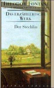 Das erzählerische Werk, Bd. 17. Der Stechlin