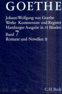 Werke, Hamburger Ausgabe, Bd.7. Romane und Novellen, Tl.2