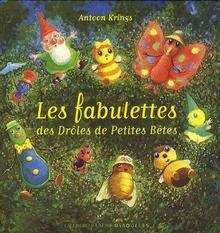 Les fabulettes des Drôles de petites Bêtes