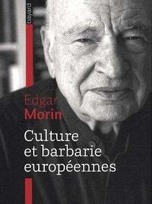 Culture et barbarie européennes