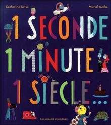 1Seconde 1 Minute 1 Siècle
