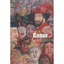 Ensor, le carnaval de la vie