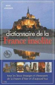 Dictionnaire de la France insolite