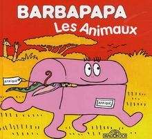 Barbapapa - Les animaux