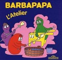 Barbapapa. L'Atelier