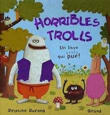 Horribles Trolls
