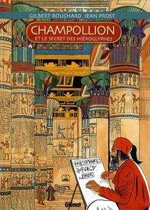 Champollion et le secret des hiéroglyphes