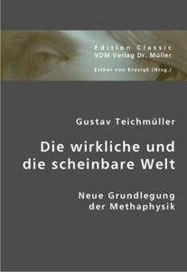 Die wirkliche und die scheinbare Welt