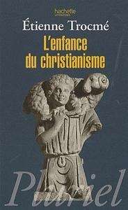 L'enfance du christianisme