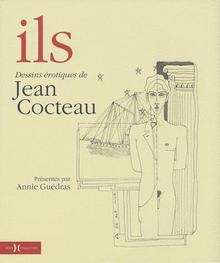 Ils, dessins érotiques de Jean Cocteau