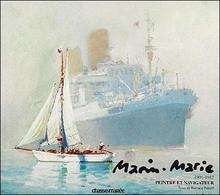 Marin Marie Peintre et Navigateur