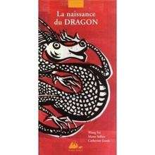 La naissance du dragon