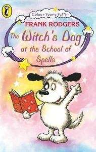 The Witch's Dog at the School of Spells
