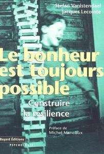 Le bonheur est toujours possible