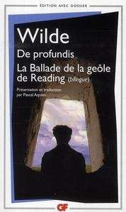 De Profundis / La ballade de la geôle de Reading