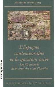 L'Espagne contemporaine et la question juive