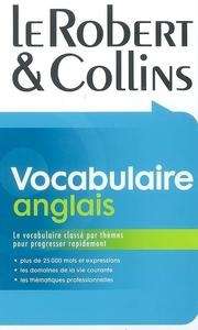 Le Robert x{0026} Collins Vocabulaire Anglais