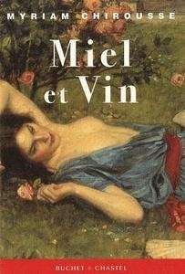 Miel et Vin