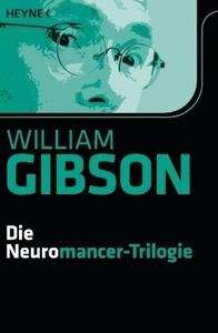 Die Neuromancer-Trilogie