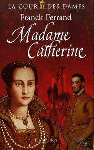 Madame Catherine