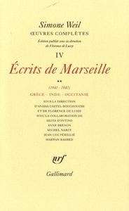 Oeuvres complètes Tome 4 Vol. 2. Écrits de Marseille