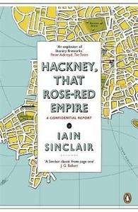 Hackney, That Rose-Red Empire