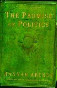 The Promise of Politics