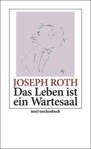 Das Leben ist ein Wartesaal