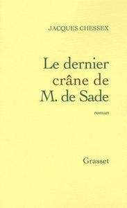 Le dernier crâne de M. de Sade