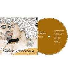 Relatos de encuentros y desencuentros (CD)