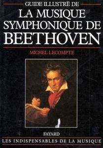 Guide illustré de la musique symphonique de Beethoven