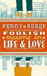 Foolish Lessons in Life and Love