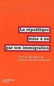 La république mise à nu par son immigration