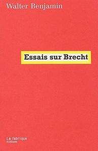 Essais sur Brecht