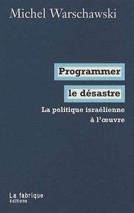 Programmer le désastre