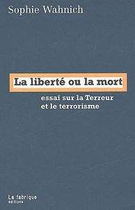 La liberté ou la mort