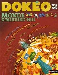 Dokéo monde d'aujourd'hui 9/12 ans