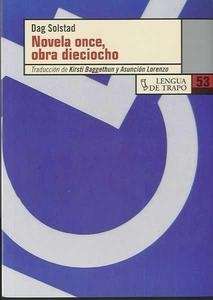 Novela once, obra dieciocho