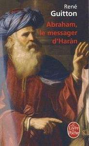 Abraham, le messager d'Harân