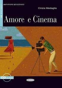 Amore e cinema  (Libro + Cd-audio)  B1