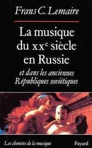 La musique du XXe siècle en Russie