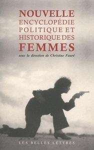 Nouvelle encyclopédie politique et historique des femmes