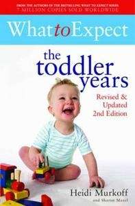 What to Expect -  The Toddler Years