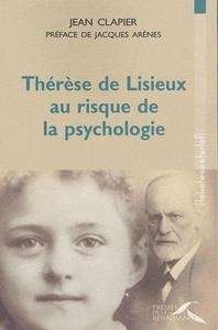 Thérèse de Lisieux au risque de la psychologie