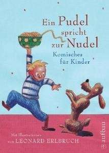 Ein Pudel spricht zur Nudel