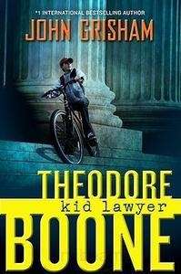 Theodore Boone: Kid Lawyer